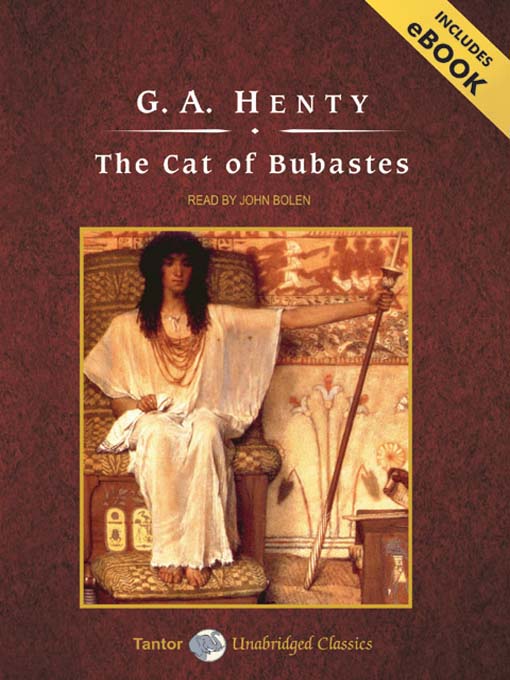 Title details for The Cat of Bubastes by G. A. Henty - Wait list